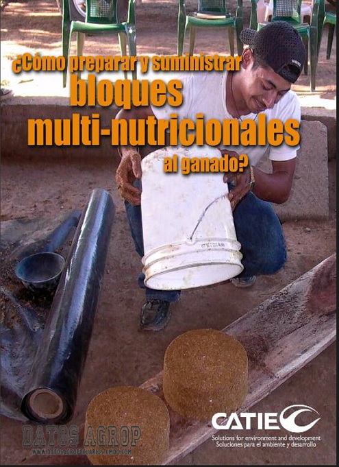 Manual como preparar y suministrar bloques multinutricionales al ganado