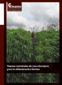 Manual: Nuevas variedades de yuca forrajera para la alimentación bovina